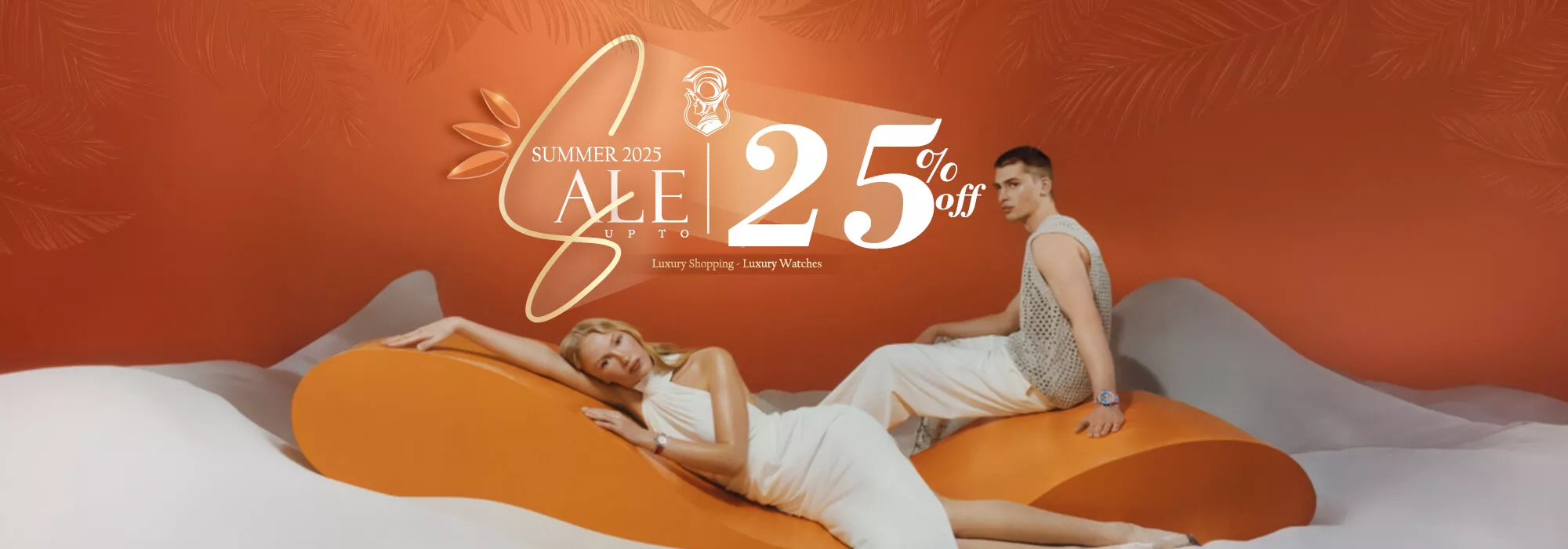 SUMMER 2025 - SALE UP TO 25% OFF ALL WATCHES