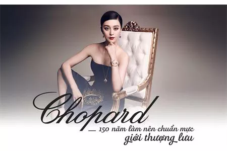 ĐỒNG HỒ CHOPARD - CHUẨN MỰC DÀNH CHO PHÁI ĐẸP GIỚI THƯỢNG LƯU
