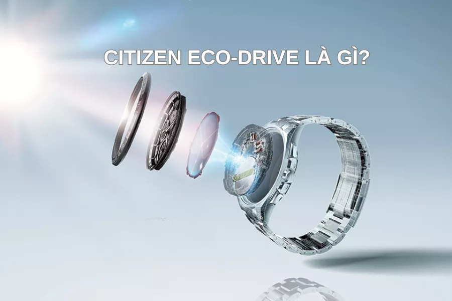 Citizen Eco-Drive là gì? Bước tiến vĩ đại trong ngành công nghiệp đồng hồ