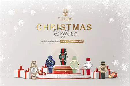 KHOẢNH KHẮC GIÁNG SINH - BST ĐỒNG HỒ QUÀ TẶNG NOEL DƯỚI 30 TRIỆU VND