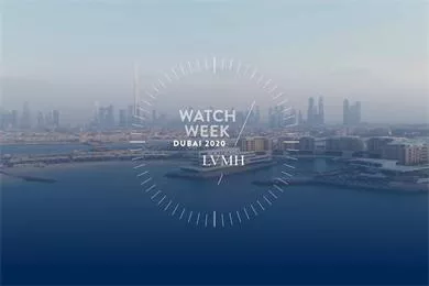 WATCH WEEK DUBAI 2020 - TUẦN LỄ ĐỒNG HỒ LVMH TỔ CHỨC TẠI DUBAI